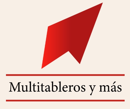 Multitableros y Más